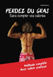 Perdez du gras sans compter vos calories